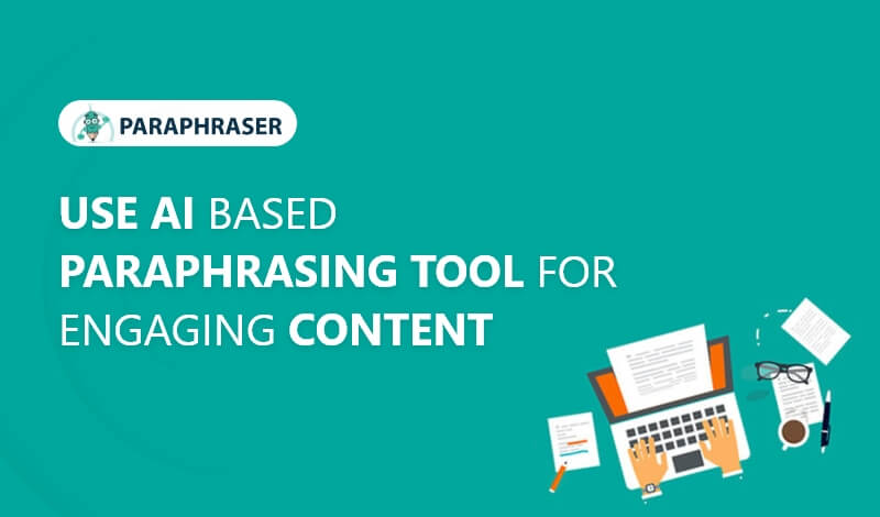 Paraphraser Best Paraphrasing Tool